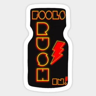 Fools RUSH in Sticker